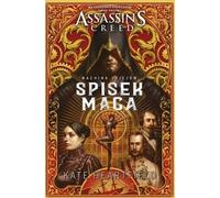 Assassin's Creed Machina dziejów Spisek Maga - Kate Heartfield (littérature, fantastique, fantasy en polonais)
