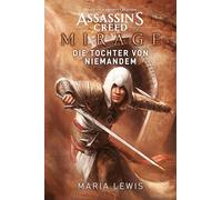 Assassin's Creed: Mirage - Die Tochter von niemandem