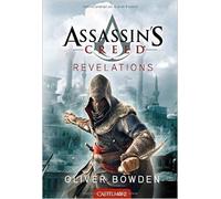 Assassin's Creed Revelations de Oliver Bowden ( 5 juillet 2013 )
