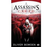Assassin's Creed, T2 : Assassin's Creed : Brotherhood Oliver Bowden (Auteur)