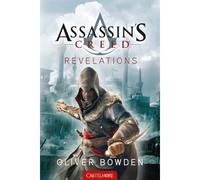 Assassin's Creed, T4 : Assassin's Creed : Revelations - Oliver Bowden - Castelmore - broché - Roman adolescent dès 13 ans