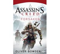 Assassin's Creed, T5 : Assassin's Creed : Forsaken - Oliver Bowden - Milady - Poche - Roman