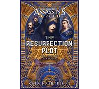 Assassin's Creed: The Resurrection Plot