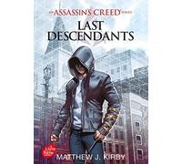 Assassin's creed - Tome 1: Last descendants