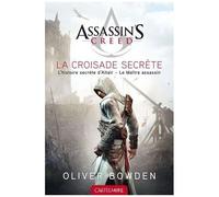 Assassin's Creed - Tome 3 - La Croisade Secrète