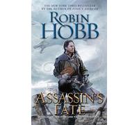 Assassin's Fate: Book III of the Fitz and the Fool trilogy
