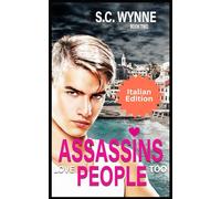 Assassins Love People Too: Romance Gay con Sicari