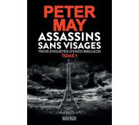 Assassins sans visages Tome 1 - Peter May - Rouergue - broché - Roman