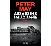 Assassins sans visages tome 2: Trois enquêtes d'Enzo MacLeod