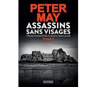 Assassins sans visages tome 2 Trois enquêtes d'Enzo MacLeod - Peter May - Rouergue - broché - Roman