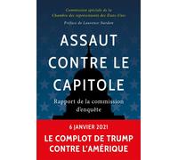 Assaut contre le capitole Rapport de la commission d’enquête - Laurence Nardon - Buchet-Chastel - broché - Essai