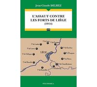 Assaut contre les Forts de Liege (l') 1914