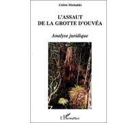 Assaut De La Grotte D'ouvéa - Analyse Juridique