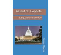Assaut du Capitole: La quatrième de cordée