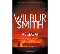 Assegai 1 by Wilbur Smith Wilbur Smith (Auteur)