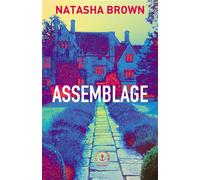 Assemblage Roman - Natasha Brown - Grasset - broché - Roman