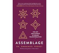 Assemblage: The Art and Science of Brand Transformation