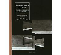 Assemblages du bois: L'Europe et le japon face à face