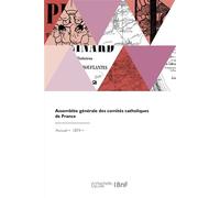 Assemblée générale des comités catholiques de France - Collectif - Hachette Bnf - broché - Livre