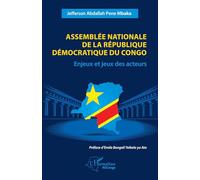 Assemblée nationale de la République démocratique du Congo: Enjeux et jeux des acteurs