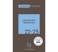 Assemblées Générales 2022-2023 - Rédaction Francis Lefebvre - Lefebvre Francis - relié - Etude