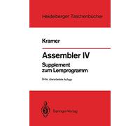 Assembler IV: Supplement zum Lernprogramm (Heidelberger Taschenbücher) (German Edition)