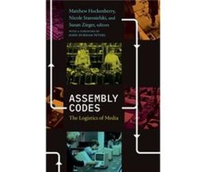 Assembly Codes Foreword by John Durham Peters , Edited by Matthew Hockenberry , Edited by Nicole Starosielski , Edited by Susan Zieger (Auteur)