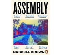 Natasha Brown – Assembly – Premier roman acclamé par la critique – Broché