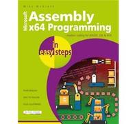 Assembly x64 Programming in easy steps by Mike McGrath Mike McGrath (Auteur)