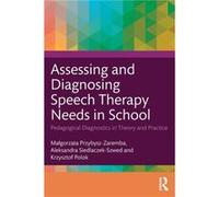 Assessing And Diagnosing Speech Therapy Needs In School