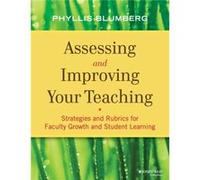 Assessing and Improving Your Teaching by Blumberg & Phyllis University of the Sciences & Philadelphia & PA Blumberg Phyllis University of the Sciences Philadelphia PA (Auteur)