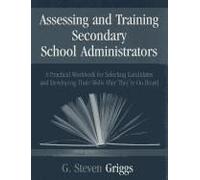Assessing And Training Secondary School Administrators