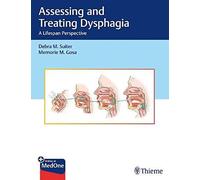 Assessing And Treating Dysphagia
