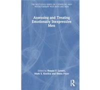 Assessing and Treating Emotionally Inexpressive Men - Taylor amp Francis Ltd - Taylor amp Francis Ltd - Livre en Anglais - Hardback Taylor amp Francis LtdTaylor amp Francis Ltd (Auteur)