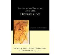 Assessing And Treating Late-Life Depression: A Casebook And Resource Guide