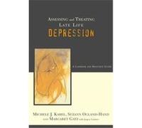 Assessing and Treating Late-Life Depression Jurgen Unutzer, Margaret Gatz, Michele J. Karel, Suzann Ogland-Hand (Auteur)