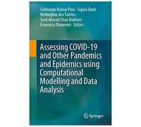 Assessing Covid-19 And Other Pandemics And Epidemics Using Computational Modelling And Data Analysis