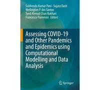 Assessing Covid-19 And Other Pandemics And Epidemics Using Computational Modelling And Data Analysis