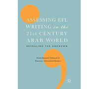 Assessing Efl Writing In The 21st Century Arab World