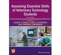 Assessing Essential Skills of Veterinary Technology Students Laurie J Buell, Lisa E Schenkel, Sabrina Timperman (Auteur)