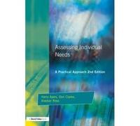 Assessing Individual Needs, Resource Materials for Teachers Series Alastair Ross, Don Clarke (Auteur)