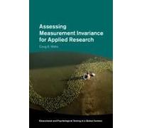 Assessing Measurement Invariance For Applied Research