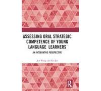 Assessing Oral Strategic Competence Of Young Language Learners