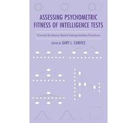 Assessing Psychometric Fitness of Intelligence Tests
