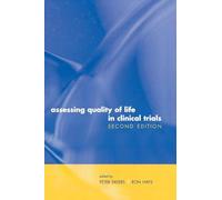 Assessing Quality Of Life In Clinical Trials: Methods And Practice