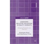 Assessing Relative Valuation In Equity Markets: Bridging Research And Practice (Hardcover) Emanuele Rossi, Gianfranco Forte (Auteur)