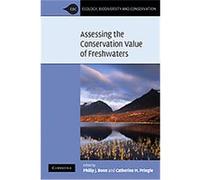 Assessing the Conservation Value of Freshwaters, Ecology, Biodiversity and Conservation