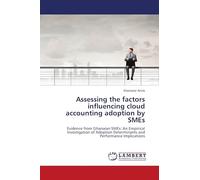 Assessing the factors influencing cloud accounting adoption by SMEs