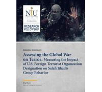 Assessing the Global War on Terror: Measuring the Impact of U.S. Foreign Terrorist Organzation Designation on Salafi Jihadis Group Behavior