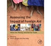Assessing the Impact of Foreign Aid Assessing the Impact of Foreign Aid (Auteur)